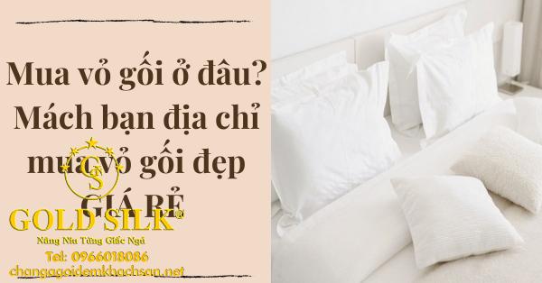 Mua vỏ gối ở đâu? Mách bạn địa chỉ bán vỏ gối vuông đẹp GIÁ RẺ